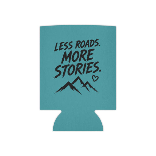 Can Cooler — "TNT Lady Shredders" / "Less Roads. More Stories." Teal Drink Koozie