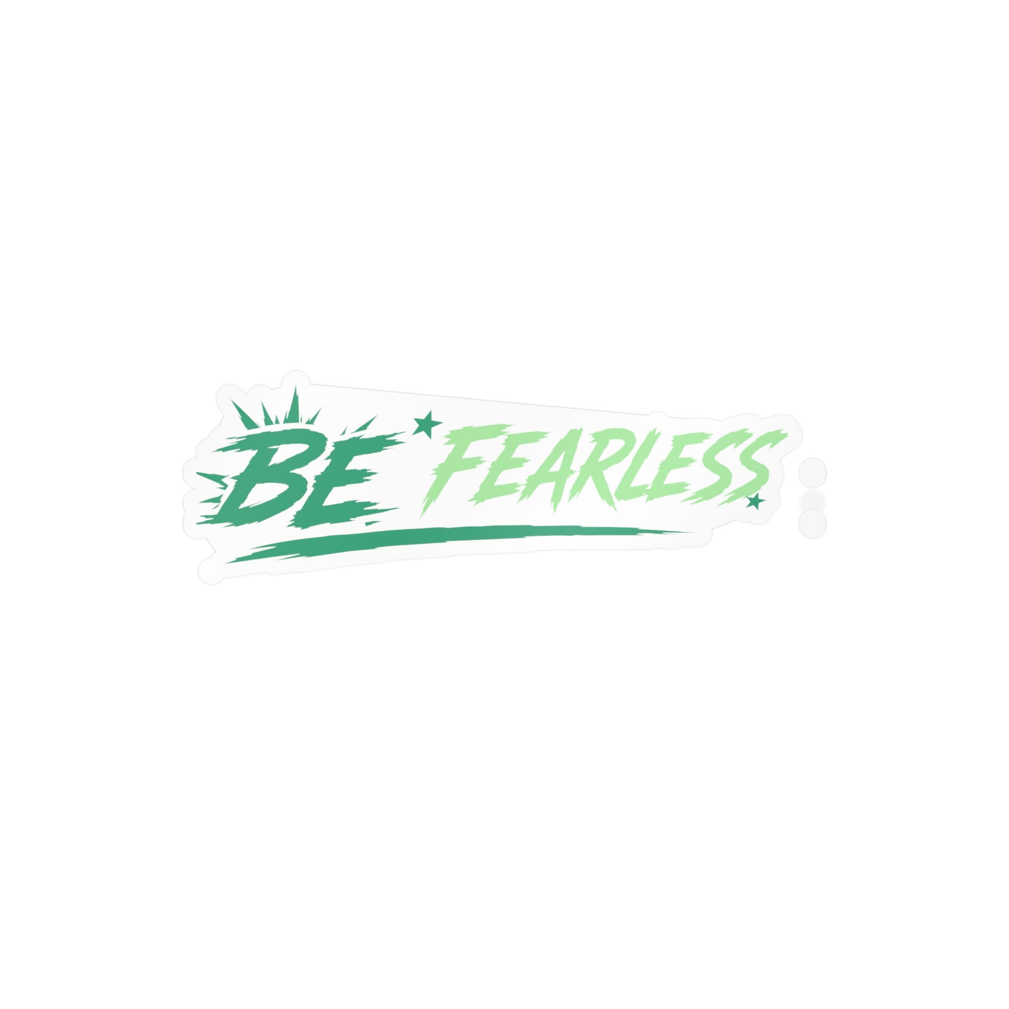 Green Be Fearless Vinyl Decal
