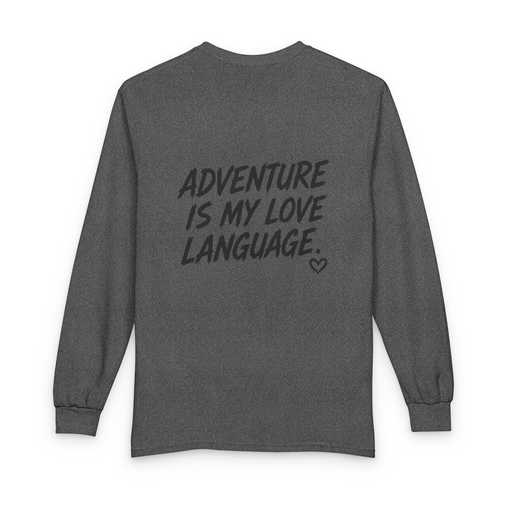 Adventure Is My Love Language Long Sleeve Tee
