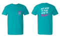 TNT Here to Slay Jade Tee