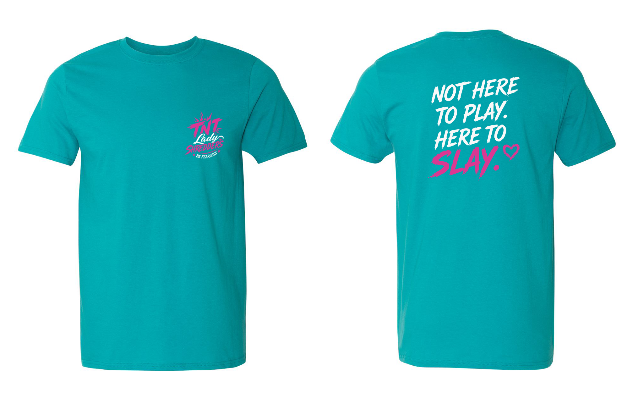 TNT Here to Slay Jade Tee